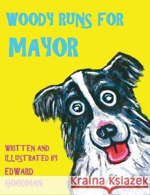 Woody Runs for Mayor