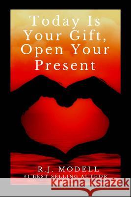 Today Is Your Gift, Open Your Present