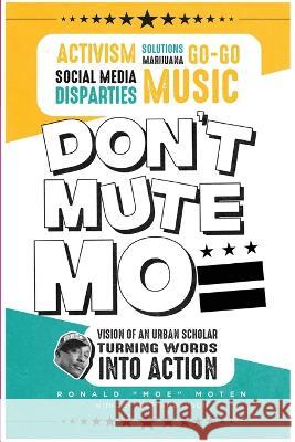 Don't Mute Moe: The Vision of an Urban Scholar