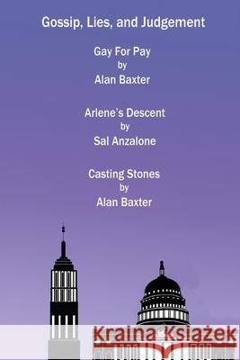 Gossip, Lies, and Judgement