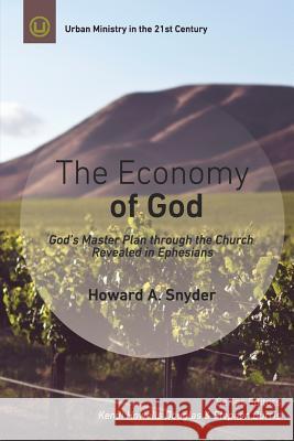The Economy of God: A Practical Commentary on Ephesians