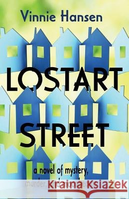 Lostart Street: a novel of mystery, murder, and moonbeams