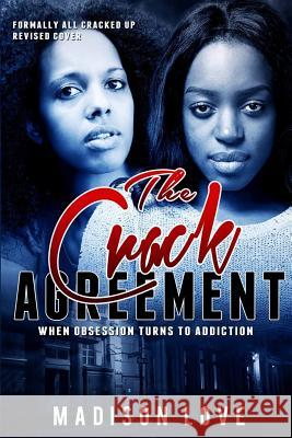 All Cracked Up: A Story of Two Best Friends Who Try Crack Cocaine for Two Months to Lose Weight