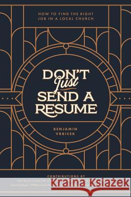 Don't Just Send a Resume: How to Find the Right Job in a Local Church