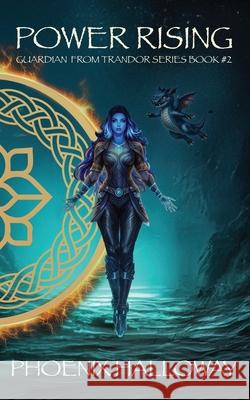 Power Rising: Guardian From Trandor Series #2