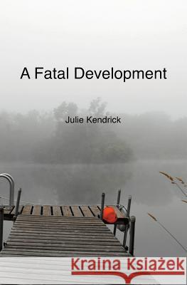 A Fatal Development