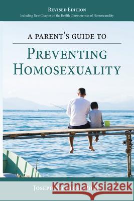 A Parent's Guide to Preventing Homosexuality