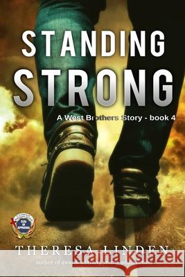 Standing Strong: A West Brothers story