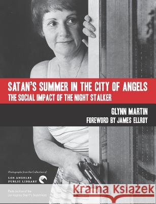 Satan's Summer in the City of Angels: The Social Impact of the Night Stalker