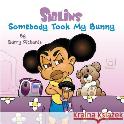 Siblins - Somebody Took My Bunny