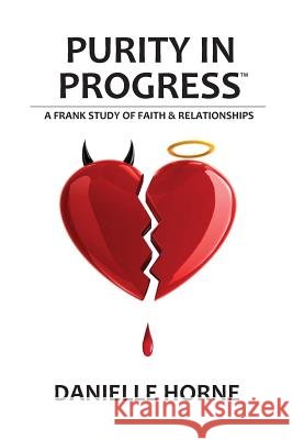 Purity in Progress: A Frank Study of Faith & Relationships