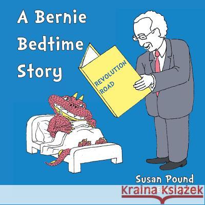 Revolution Road: A Bernie Bedtime Story