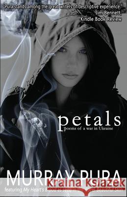 Petals: Poems of a War in Ukraine