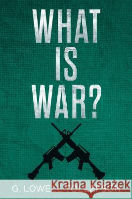 What Is War?: Philosophical Reflections About the Nature, Causes, and Persistence of Wars