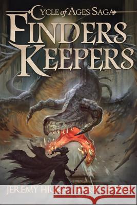 Cycle of Ages Saga: Finders Keepers