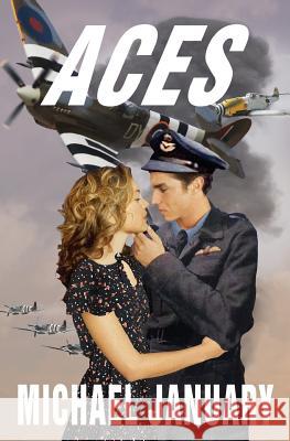 Aces: A Novel of Pilots in WWII