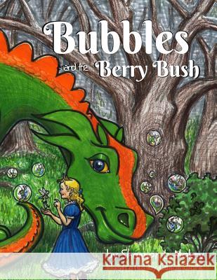 Bubbles and the Berry Bush