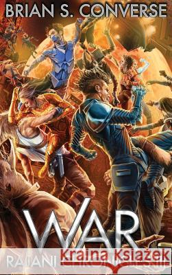 Rajani Chronicles III: War