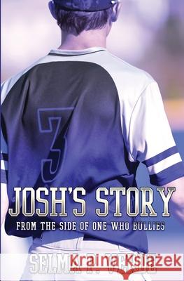 Josh's Story: From the Side of the One Who Bullies