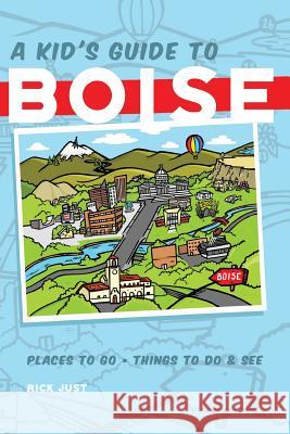A Kid's Guide to Boise