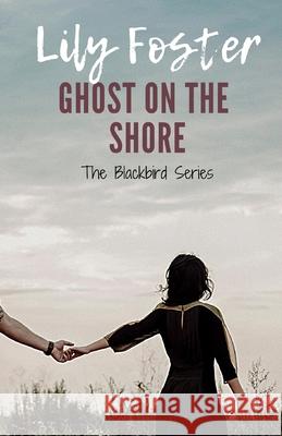 Ghost on the Shore