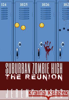 Suburban Zombie High: The Reunion