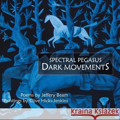 Spectral Pegasus / Dark Movements