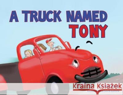 A Truck Named Tony