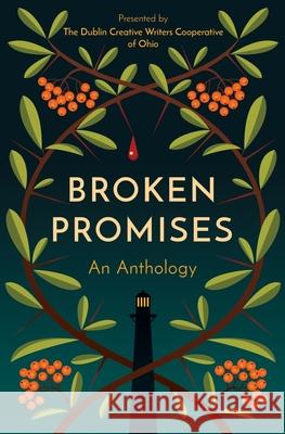 Broken Promises: An Anthology