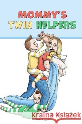 Mommy's Twin Helpers