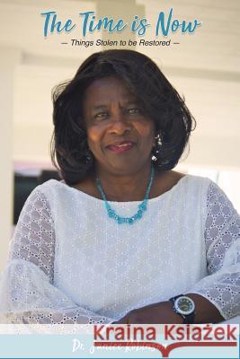 The Time Is Now...: Things Stolen to Be Restored