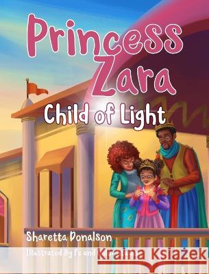 Princess Zara, Child of Light