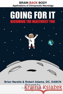 Going For It: Becoming The Healthiest You