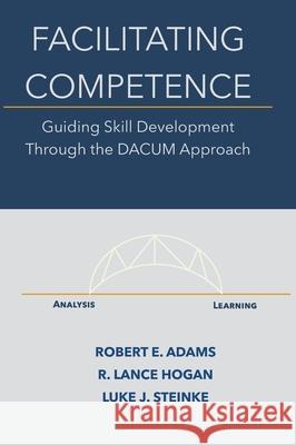 Facilitating Competence: Guiding Skill Development Through the DACUM Approach