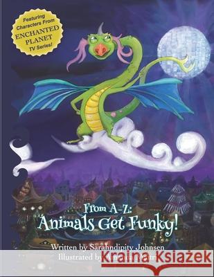 From A-Z Animals Get Funky!: Children's Dance Book