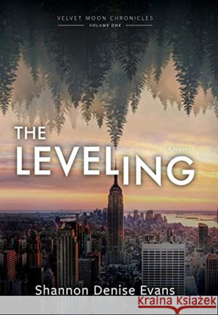 Velvet Moon Chronicles: The Leveling