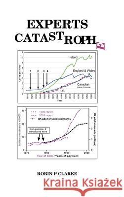 Experts Catastrophe: Chronic fatigue, tiredness, autism, anxiety, depression, sleep and memory problems, indecision, phobias, bipolar, schi