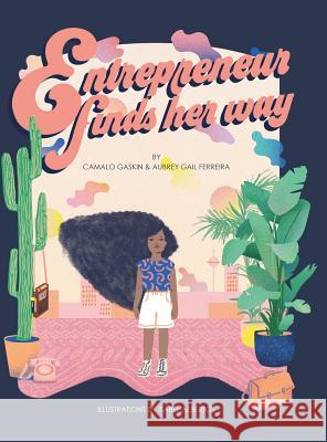 Entrepreneur Finds Her Way