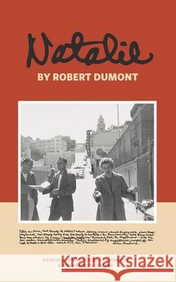 Natalie: Natalie Jackson: Voices & Fragments a Biographical Collage