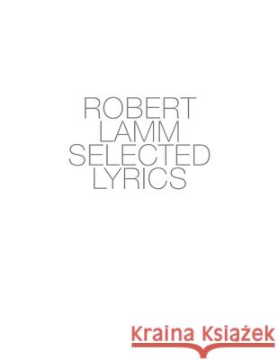 Robert Lamm Selected Lyrics