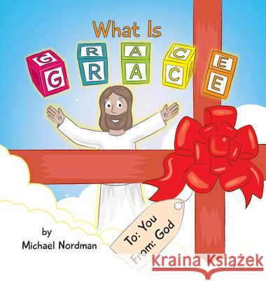 What Is Grace