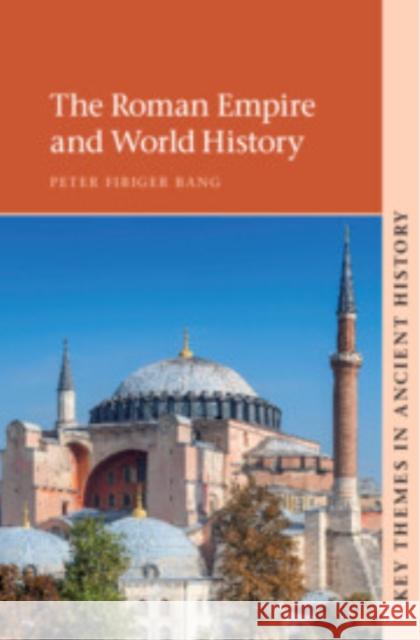 The Roman Empire and World History