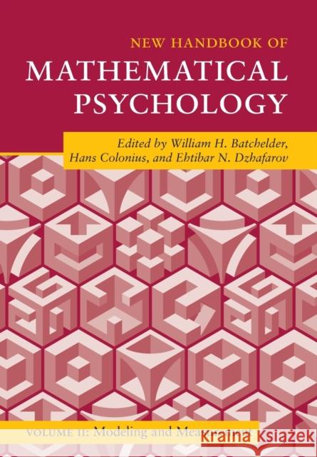 New Handbook of Mathematical Psychology: Volume 2, Modeling and Measurement