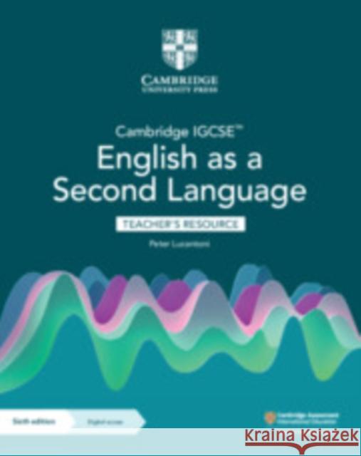 Cambridge IGCSE™ English as a Second Language Teacher's Resource with Digital Access