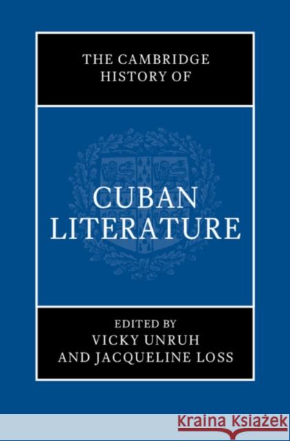 The Cambridge History of Cuban Literature