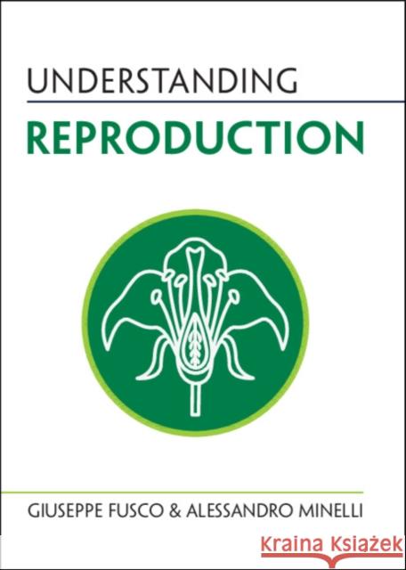 Understanding Reproduction