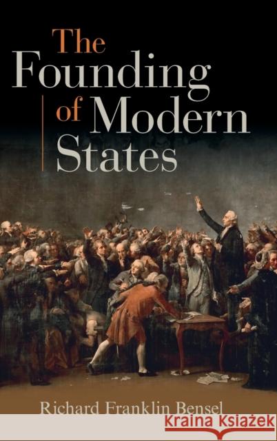 The Founding of Modern States