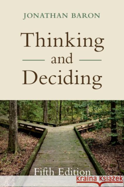 Thinking and Deciding