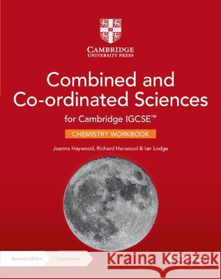 Cambridge IGCSE (TM) Combined and Co-ordinated Sciences Chemistry Workbook with Digital Access (2 Years)