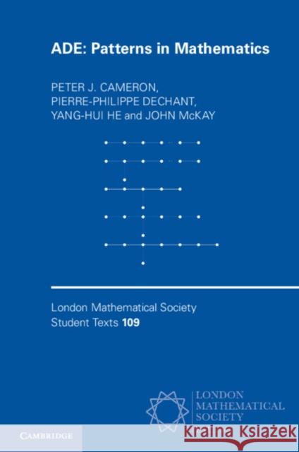 ADE: Patterns in Mathematics